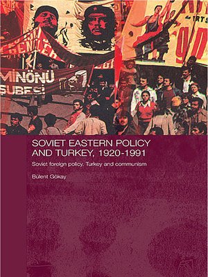 cover image of Soviet Eastern Policy and Turkey, 1920-1991
